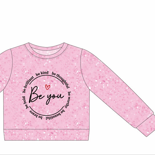 Long Sleeve Be You Shirt Presale